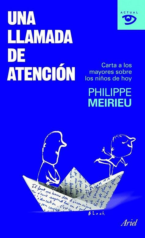 UNA LLAMADA DE ATENCIÓN | 9788434469198 | MEIRIEU, PHILLIPE | Librería Castillón - Comprar libros online Aragón, Barbastro