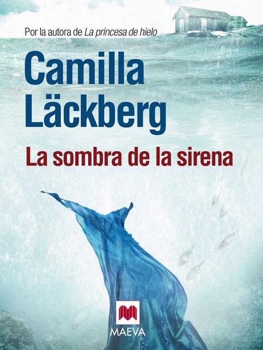 Sombra de la sirena, La | 9788415532002 | Läckberg, Camilla | Librería Castillón - Comprar libros online Aragón, Barbastro