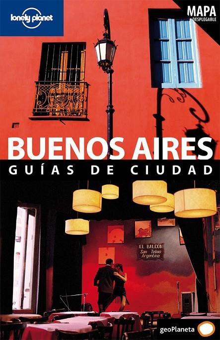 BUENOS AIRES - LONELY PLANET GUIAS DE CIUDAD 3ED.09 | 9788408082767 | BAO, SANDRA; MUTIC, ANJA | Librería Castillón - Comprar libros online Aragón, Barbastro