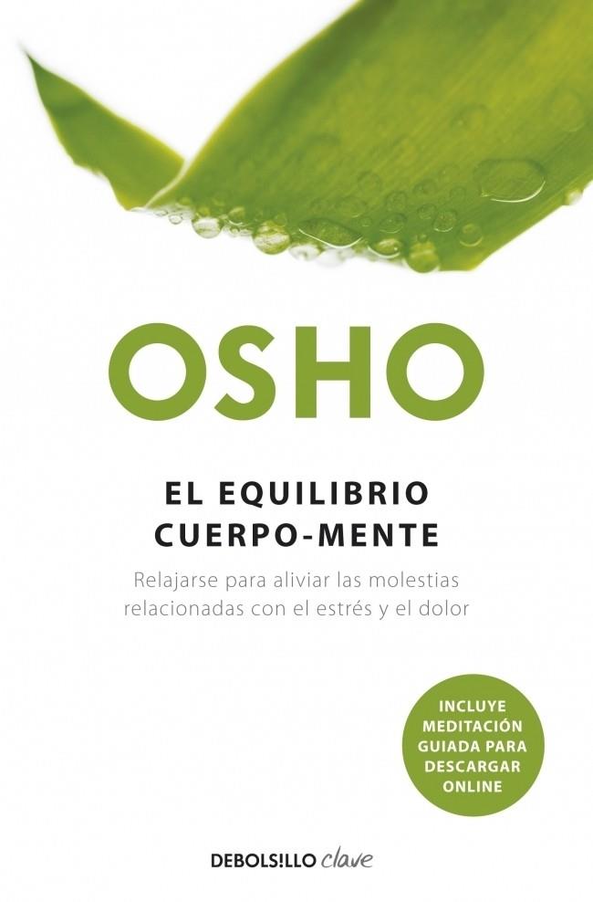 EQUILIBRIO CUERPO-MENTE, EL | 9788499081885 | Osho | Librería Castillón - Comprar libros online Aragón, Barbastro