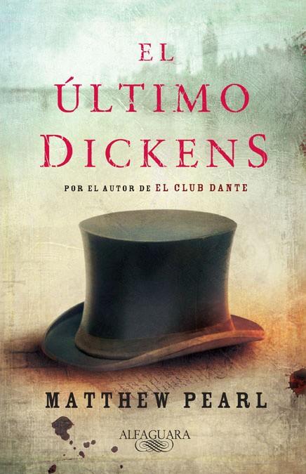 ÚLTIMO DICKENS, EL | 9788420423531 | Matthew Pearl | Librería Castillón - Comprar libros online Aragón, Barbastro