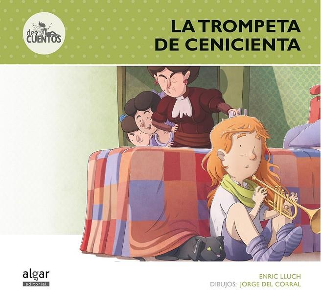 La trompeta de Cenicienta | 9788498456523 | LLUCH GIRBES, ENRIC | Librería Castillón - Comprar libros online Aragón, Barbastro