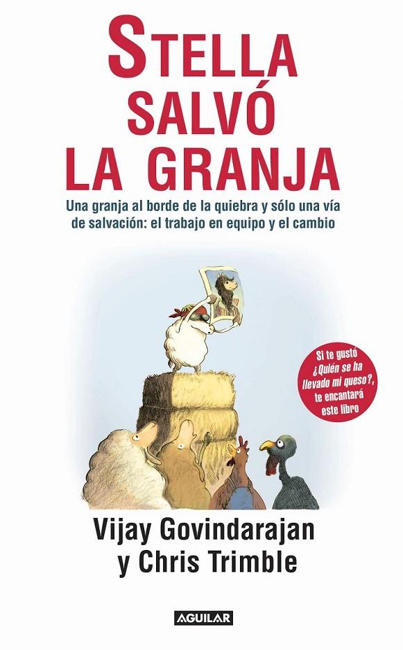 STELLA SALVÓ LA GRANJA | 9788403013117 | GOVINDARANJAN, VIJAY; TRIMBLE, CHRIS | Librería Castillón - Comprar libros online Aragón, Barbastro