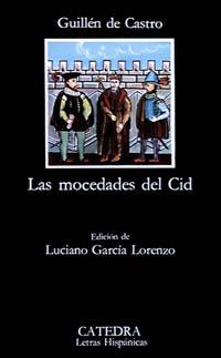 Las mocedades del Cid | 9788437601328 | Castro, Guillén de | Librería Castillón - Comprar libros online Aragón, Barbastro