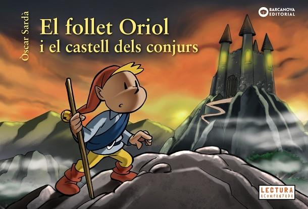 El follet Oriol i el castell dels conjurs | 9788448946531 | Sardà, Òscar | Librería Castillón - Comprar libros online Aragón, Barbastro