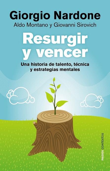 Resurgir y vencer | 9788449328299 | Nardone, Giorgio y otros | Librería Castillón - Comprar libros online Aragón, Barbastro