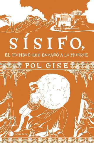 Sísifo, el hombre que engañó a la muerte | 9788410293083 | Gise, Pol | Librería Castillón - Comprar libros online Aragón, Barbastro