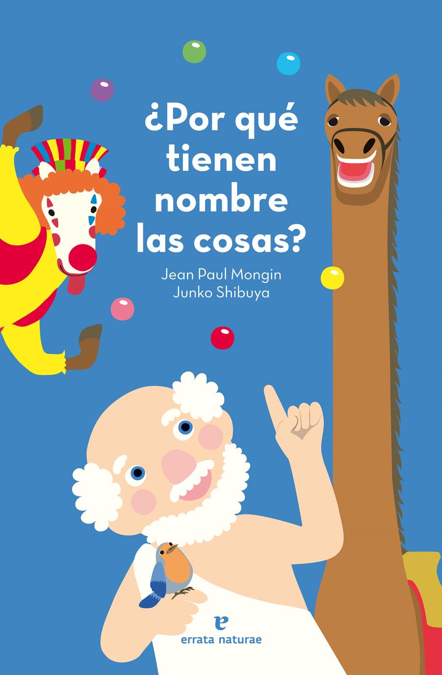 ¿Por qué tienen nombre las cosas? | 9788415217534 | Mogin, Jean Paul | Librería Castillón - Comprar libros online Aragón, Barbastro