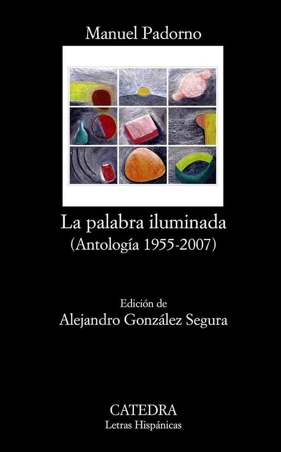 PALABRA ILUMINADA, LA - LH | 9788437627328 | PADORNO, MANUEL | Librería Castillón - Comprar libros online Aragón, Barbastro