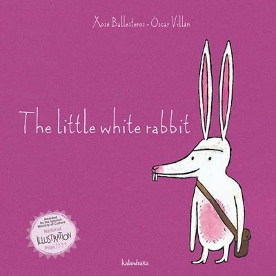 The little white rabbit | 9788484646785 | Ballesteros, Xosé | Librería Castillón - Comprar libros online Aragón, Barbastro