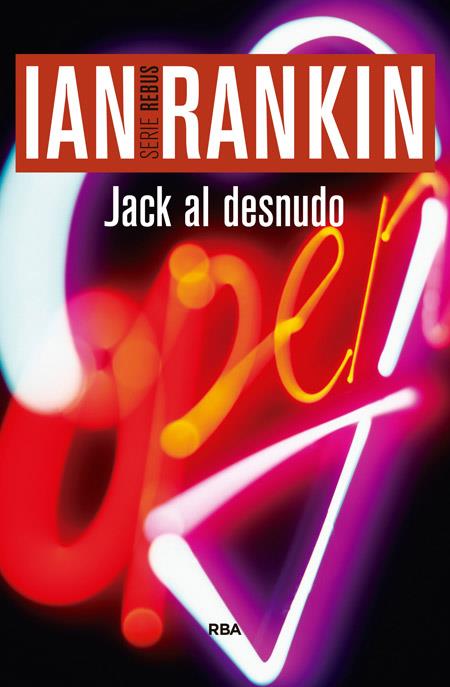 Jack al desnudo | 9788490565087 | RANKIN , IAN | Librería Castillón - Comprar libros online Aragón, Barbastro