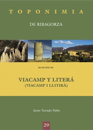 MUNICIPIO DE VIACAMP Y LITERÁ - TOPONIMIA RIBAGORZA | 9788497432726 | TERRADO PABLO, JAVIER | Librería Castillón - Comprar libros online Aragón, Barbastro