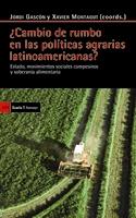 ¿CAMBIO DE RUMBO EN LAS POLÍTICAS AGRARIAS LATINOAMERICANAS? | 9788498882285 | GASCÓN, JORDI; MONTAGUT, XAVIER (COORDS.) | Librería Castillón - Comprar libros online Aragón, Barbastro