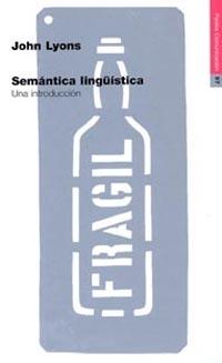 SEMANTICA LINGUISTICA | 9788449304422 | LYONS, JOHN | Librería Castillón - Comprar libros online Aragón, Barbastro