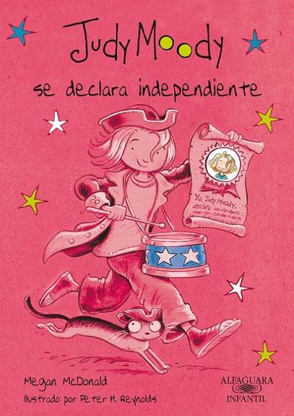 JUDY MOODY SE DECLARA INDEPENDIENTE | 9788420423302 | MCDONALD, MEGAN | Librería Castillón - Comprar libros online Aragón, Barbastro