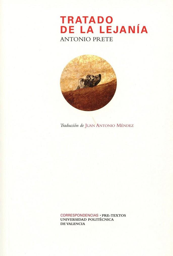 TRATADO DE LA LEJANÍA | 9788492913855 | PRETE, ANTONIO | Librería Castillón - Comprar libros online Aragón, Barbastro