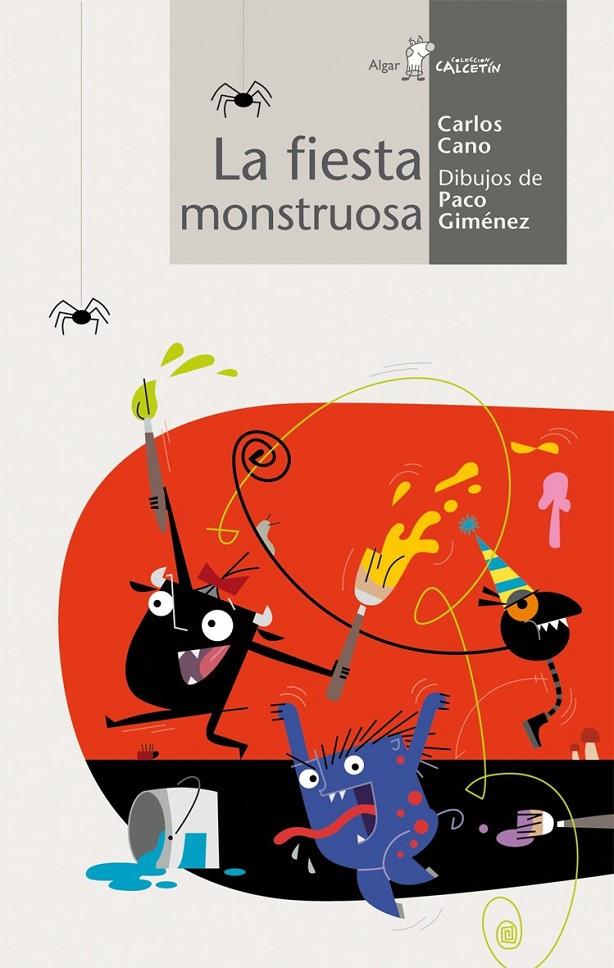 FIESTA MONSTRUOSA, LA | 9788498453829 | CANO PEIRO, CARLES | Librería Castillón - Comprar libros online Aragón, Barbastro