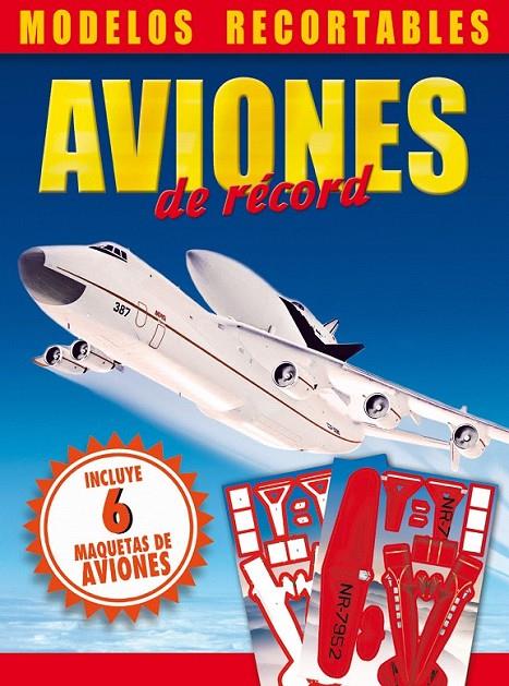 AVIONES DE RECORD | 9788491200345 | Librería Castillón - Comprar libros online Aragón, Barbastro