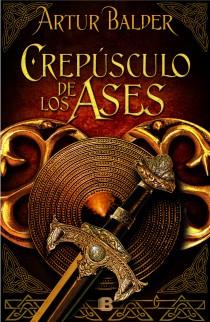 Crepúsculo de los ases | 9788466653329 | Balder, Artur | Librería Castillón - Comprar libros online Aragón, Barbastro