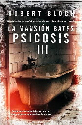 MANSIÓN BATES, LA - PSICOSIS 3 | 9788498006452 | BLOCH, ROBERT | Librería Castillón - Comprar libros online Aragón, Barbastro