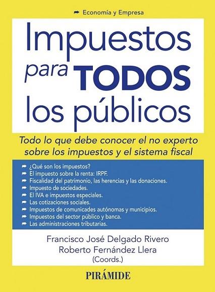 Impuestos para todos los públicos | 9788436827279 | Delgado Rivero, Francisco José; Fernández Llera, Roberto | Librería Castillón - Comprar libros online Aragón, Barbastro