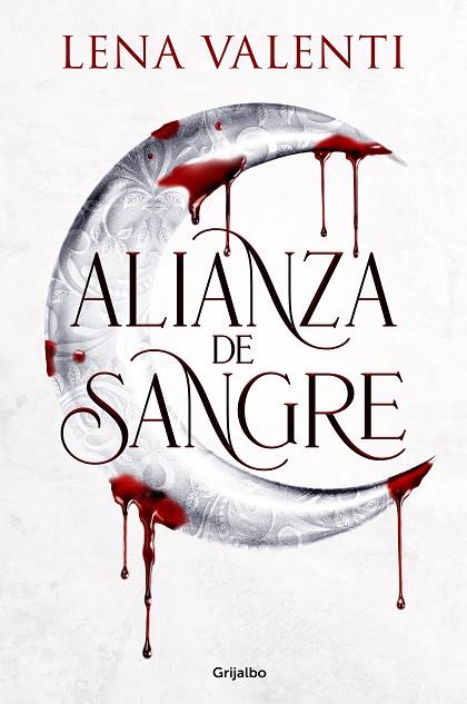 Alianza de sangre | 9788425367694 | Lena Valenti | Librería Castillón - Comprar libros online Aragón, Barbastro