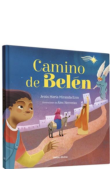 Camino de Belén | 9788410630833 | Herrerías, Álex / Miranda Erro, Jesús María | Librería Castillón - Comprar libros online Aragón, Barbastro