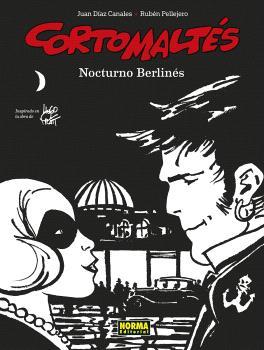 CORTO MALTÉS 16. NOCTURNO BERLINÉS (B/N) | 9788467957747 | DIAZ CANALES, PELLEJERO | Librería Castillón - Comprar libros online Aragón, Barbastro