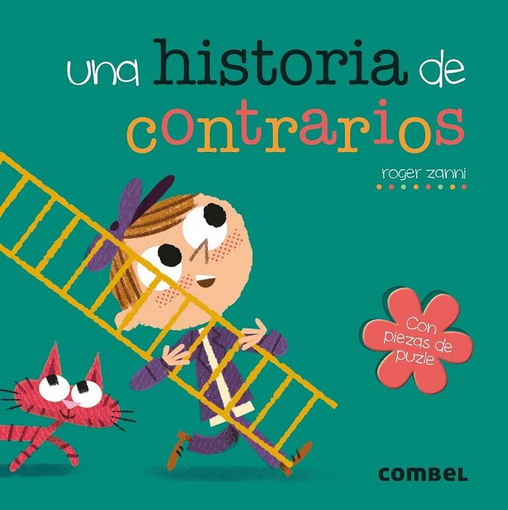 Una historia de contrarios | 9788491011705 | Zanni Rivas, Roger | Librería Castillón - Comprar libros online Aragón, Barbastro