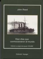 DIEZ AÑOS QUE CONMOCIONARON AL MUNDO | 9788415798293 | REED, JOHN | Librería Castillón - Comprar libros online Aragón, Barbastro