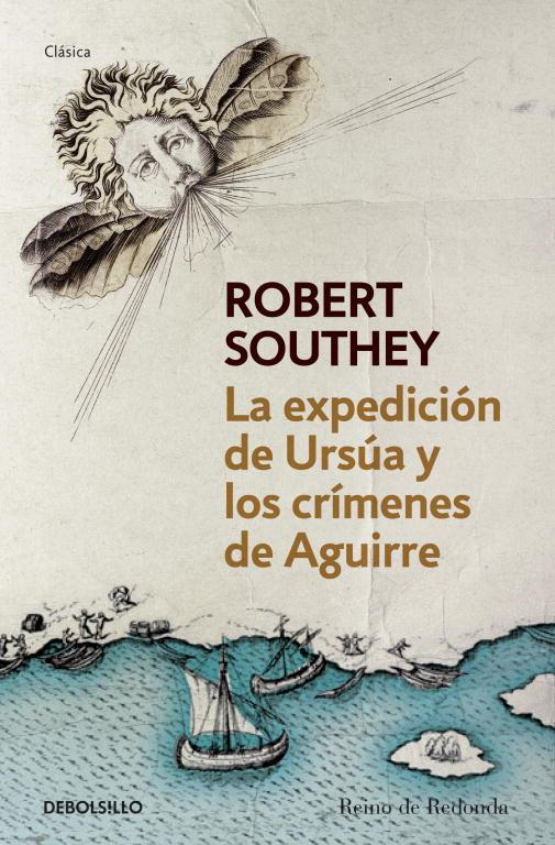 La expedición de Ursúa y los crímenes de Aguirre | 9788490320600 | Southey, Robert | Librería Castillón - Comprar libros online Aragón, Barbastro