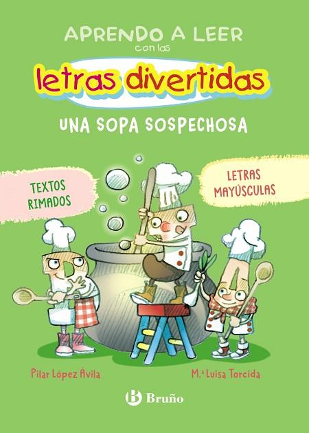 Aprendo a leer con las letras divertidas, 5. Una sopa sospechosa | 9788469643396 | López Ávila, Pilar | Librería Castillón - Comprar libros online Aragón, Barbastro