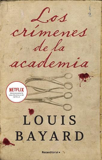 Los crímenes de la academia. Próximamente una película de Netflix. | 9788418870309 | Louis Bayard | Librería Castillón - Comprar libros online Aragón, Barbastro