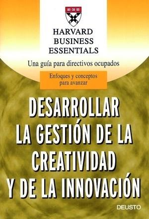 Desarrollar la gestión de la creatividad y de la innovación | 9788423422340 | AA. VV. | Librería Castillón - Comprar libros online Aragón, Barbastro