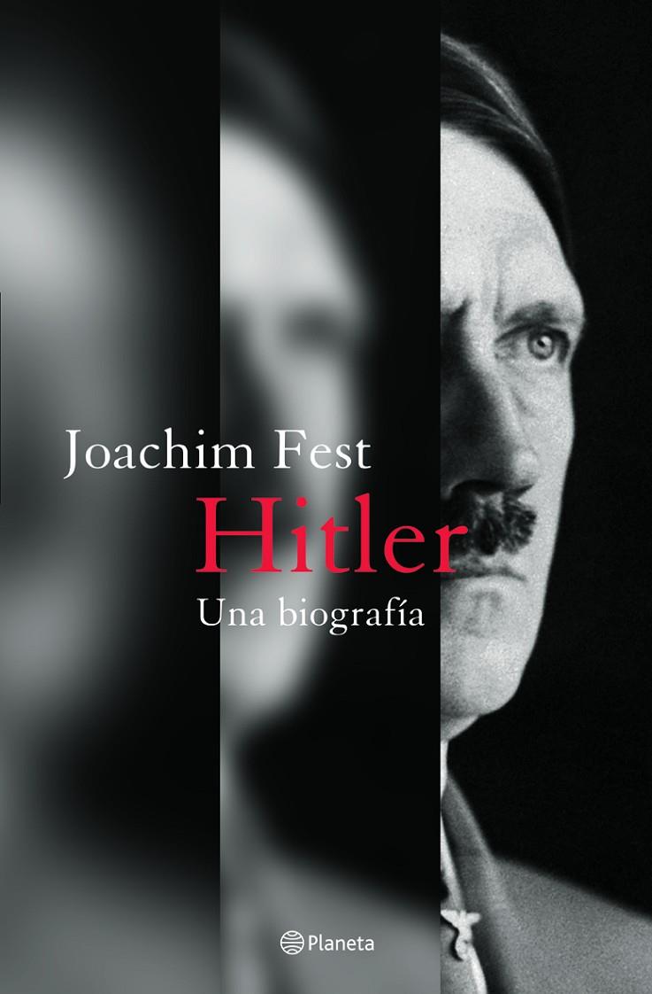 HITLER. UNA BIOGRAFIA | 9788408057925 | FEST, JOACHIM (1926- ) | Librería Castillón - Comprar libros online Aragón, Barbastro