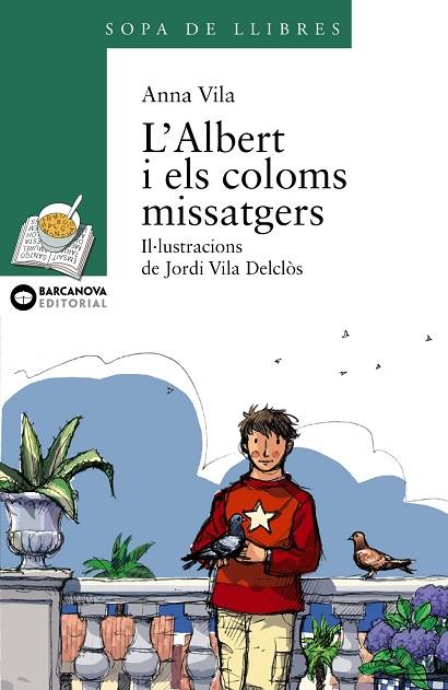 L'Albert i els coloms missatgers | 9788448912017 | Vila, Anna | Librería Castillón - Comprar libros online Aragón, Barbastro