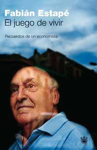 JUEGO DE VIVIR, EL | 9788478712243 | ESTAPE, FABIAN | Librería Castillón - Comprar libros online Aragón, Barbastro