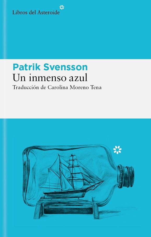 Un inmenso azul | 9788419089830 | Svensson, Patrik | Librería Castillón - Comprar libros online Aragón, Barbastro