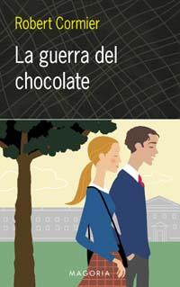 GUERRA DEL CHOCOLATE, LA | 9788477208648 | CORMIER, ROBERT | Librería Castillón - Comprar libros online Aragón, Barbastro