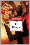 El Bloque | 9788418918384 | Leroy, Jérôme | Librería Castillón - Comprar libros online Aragón, Barbastro