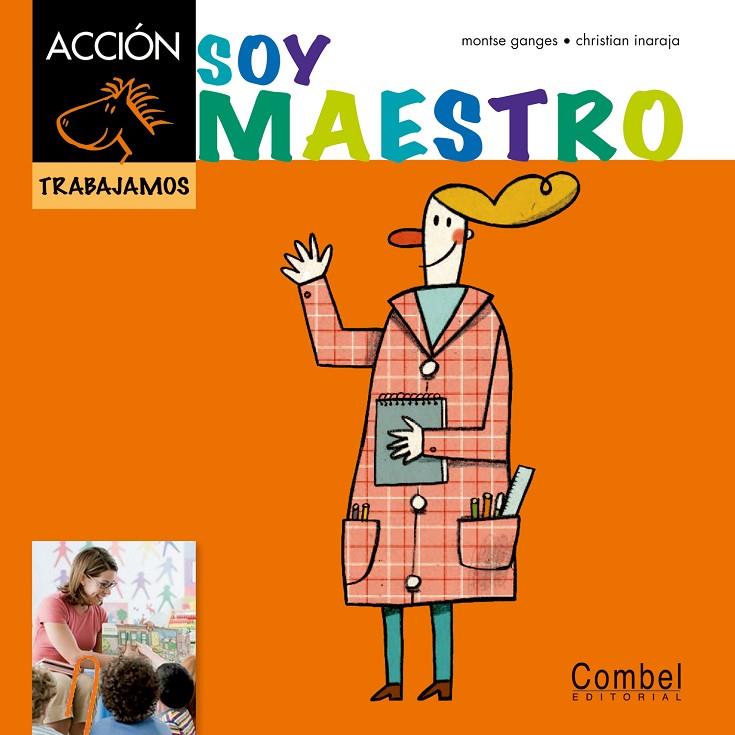 Soy maestro | 9788498257458 | Ganges, Montserrat | Librería Castillón - Comprar libros online Aragón, Barbastro