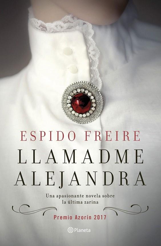 Llamadme Alejandra | 9788408169406 | Espido Freire | Librería Castillón - Comprar libros online Aragón, Barbastro