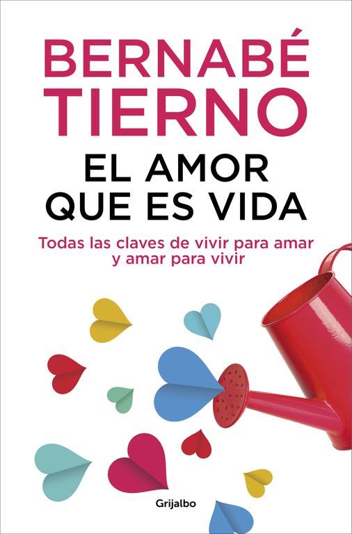 El amor que es vida | 9788425352072 | Bernabé Tierno | Librería Castillón - Comprar libros online Aragón, Barbastro