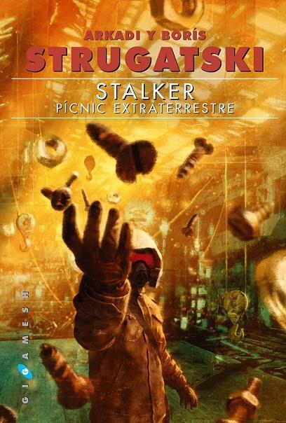 Stalker : Pícnic extraterrestre | 9788416035052 | Strugatski, Arkadi; Strugatski, Borís | Librería Castillón - Comprar libros online Aragón, Barbastro