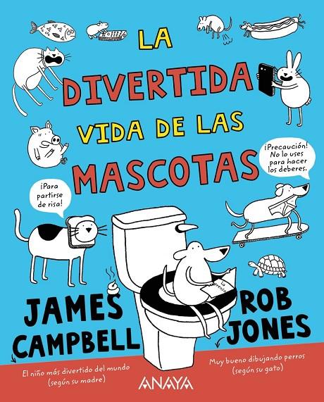 La divertida vida de las mascotas | 9788469848722 | Campbell, James | Librería Castillón - Comprar libros online Aragón, Barbastro