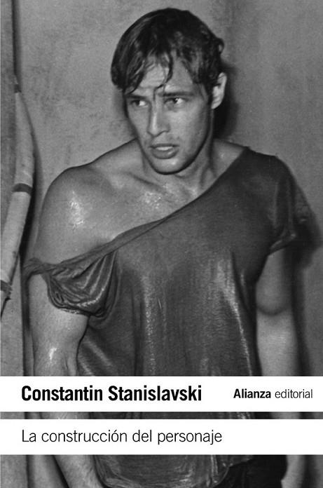 CONSTRUCCIÓN DEL PERSONAJE, LA - LB | 9788420643885 | STANISLAVSKI, CONSTANTIN | Librería Castillón - Comprar libros online Aragón, Barbastro