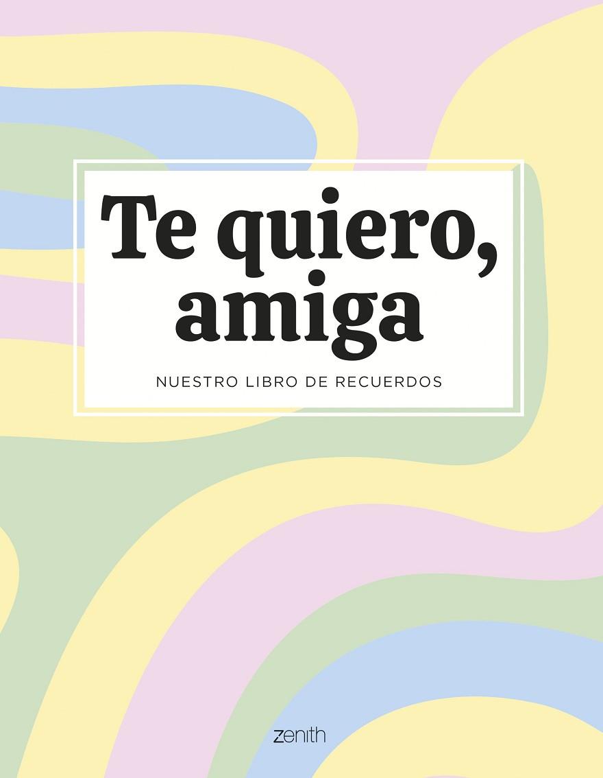 Te quiero, amiga | 9788408294115 | AAVV | Librería Castillón - Comprar libros online Aragón, Barbastro