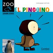 PINGÜINO, EL - CABALLO ZOO | 9788498256253 | GANGES, MONTSERRAT | Librería Castillón - Comprar libros online Aragón, Barbastro