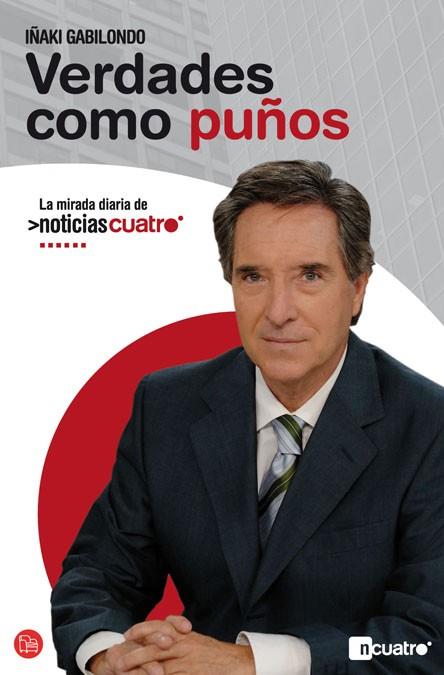 VERDADES COMO PUÑOS - PDL | 9788466324656 | GABILONDO, IÑAKI | Librería Castillón - Comprar libros online Aragón, Barbastro