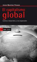 CAPITALISMO GLOBAL, EL | 9788474264289 | MARTINEZ PEINADO, JAVIER | Librería Castillón - Comprar libros online Aragón, Barbastro